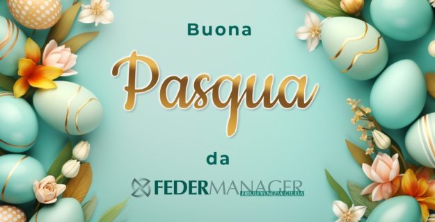 federmanager@fvg-Auguri-Pasqua-2024 auguri di pasqua